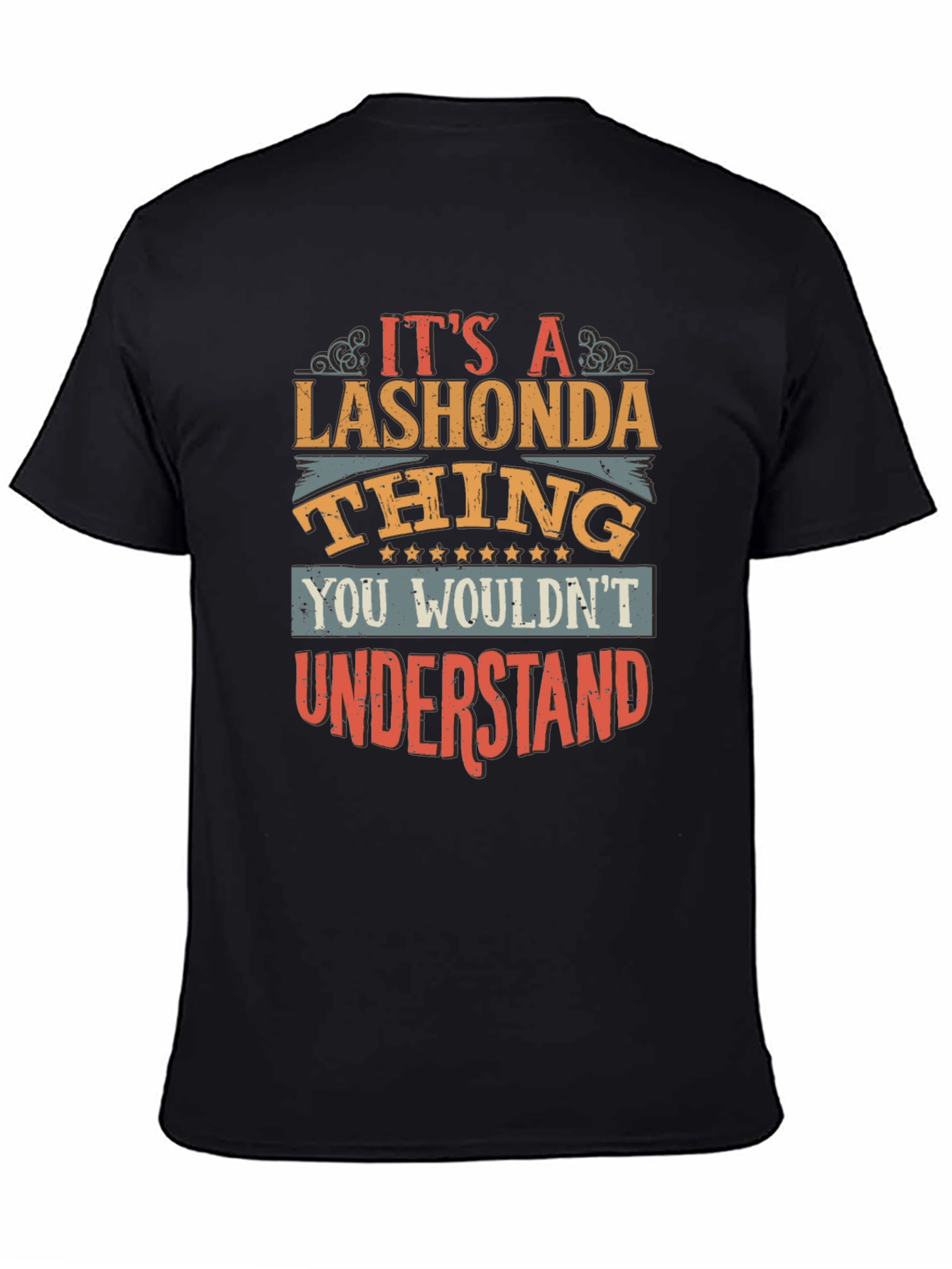 Its a Lashonda Thing T-Shirt