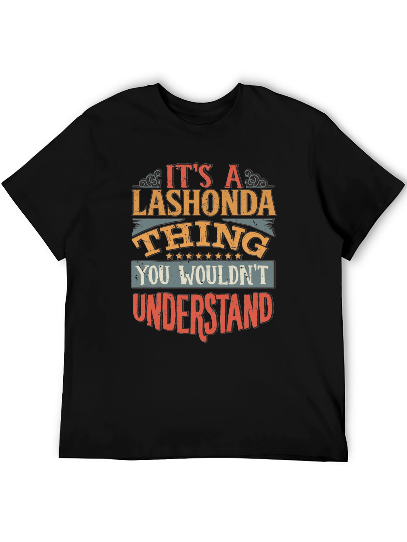 Its a Lashonda Thing T-Shirt