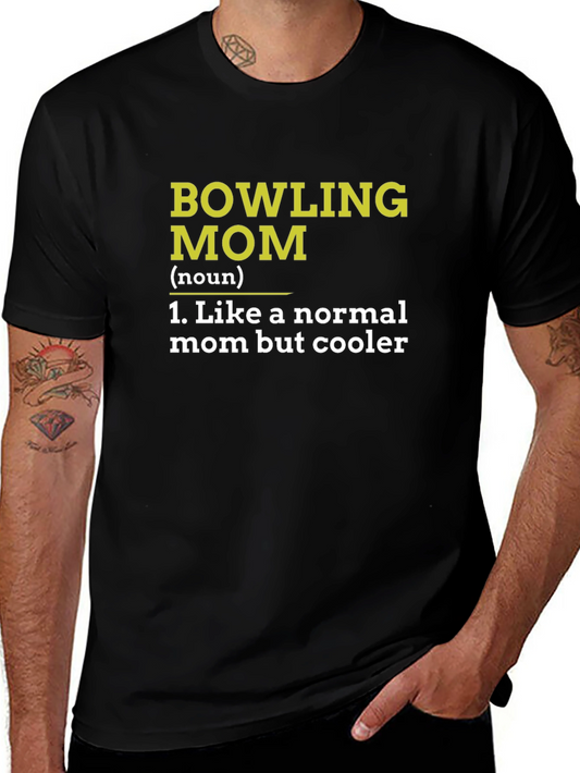 Bowling Mom T-Shirt - Cool Mothers Day Gift