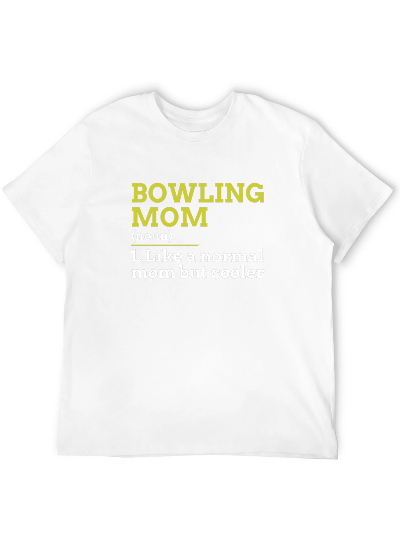 Bowling Mom T-Shirt - Cool Mothers Day Gift