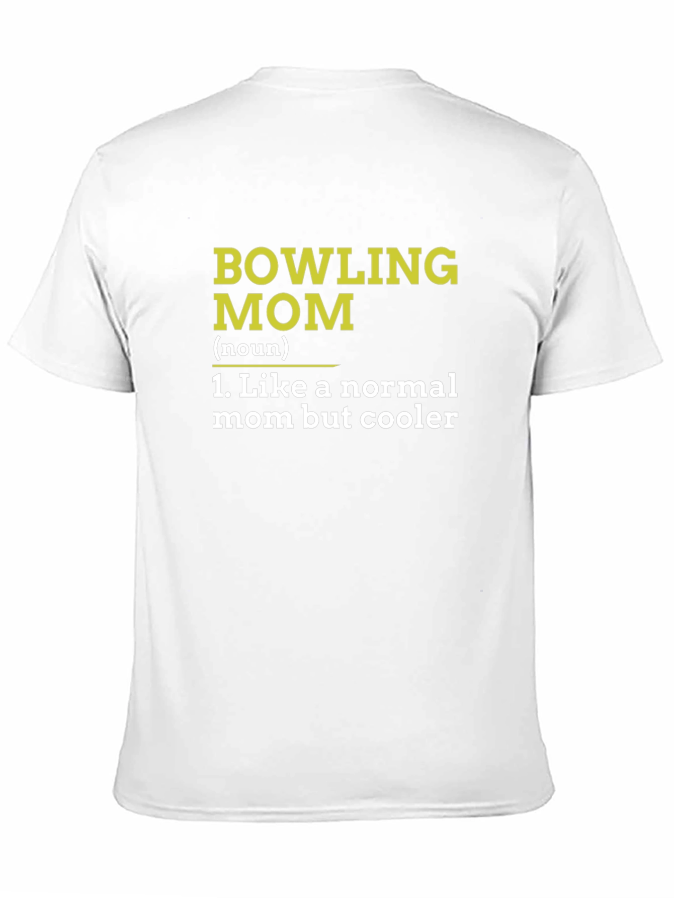 Bowling Mom T-Shirt - Cool Mothers Day Gift