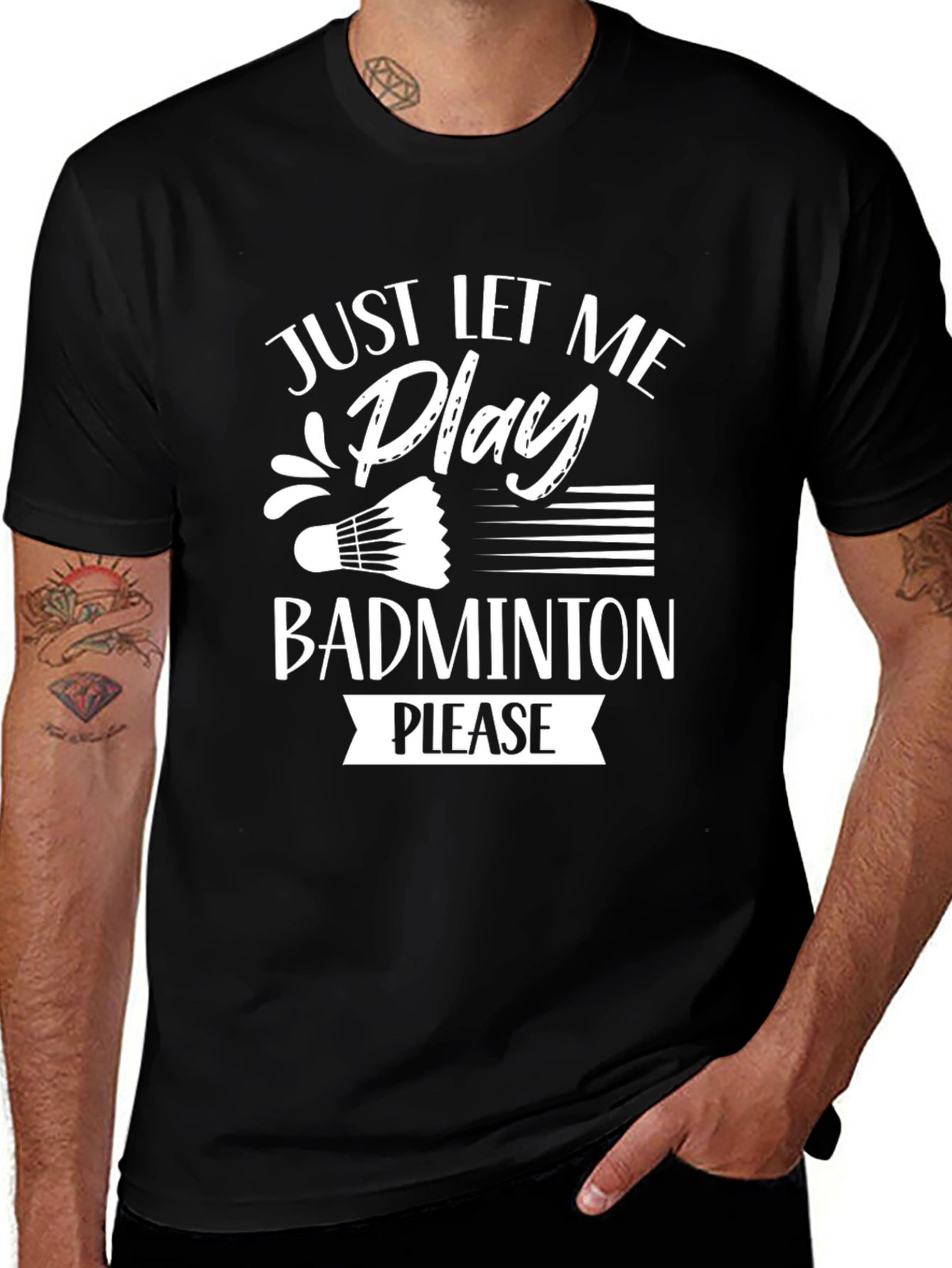 Just Let Me Play Badminton T-Shirt - Black