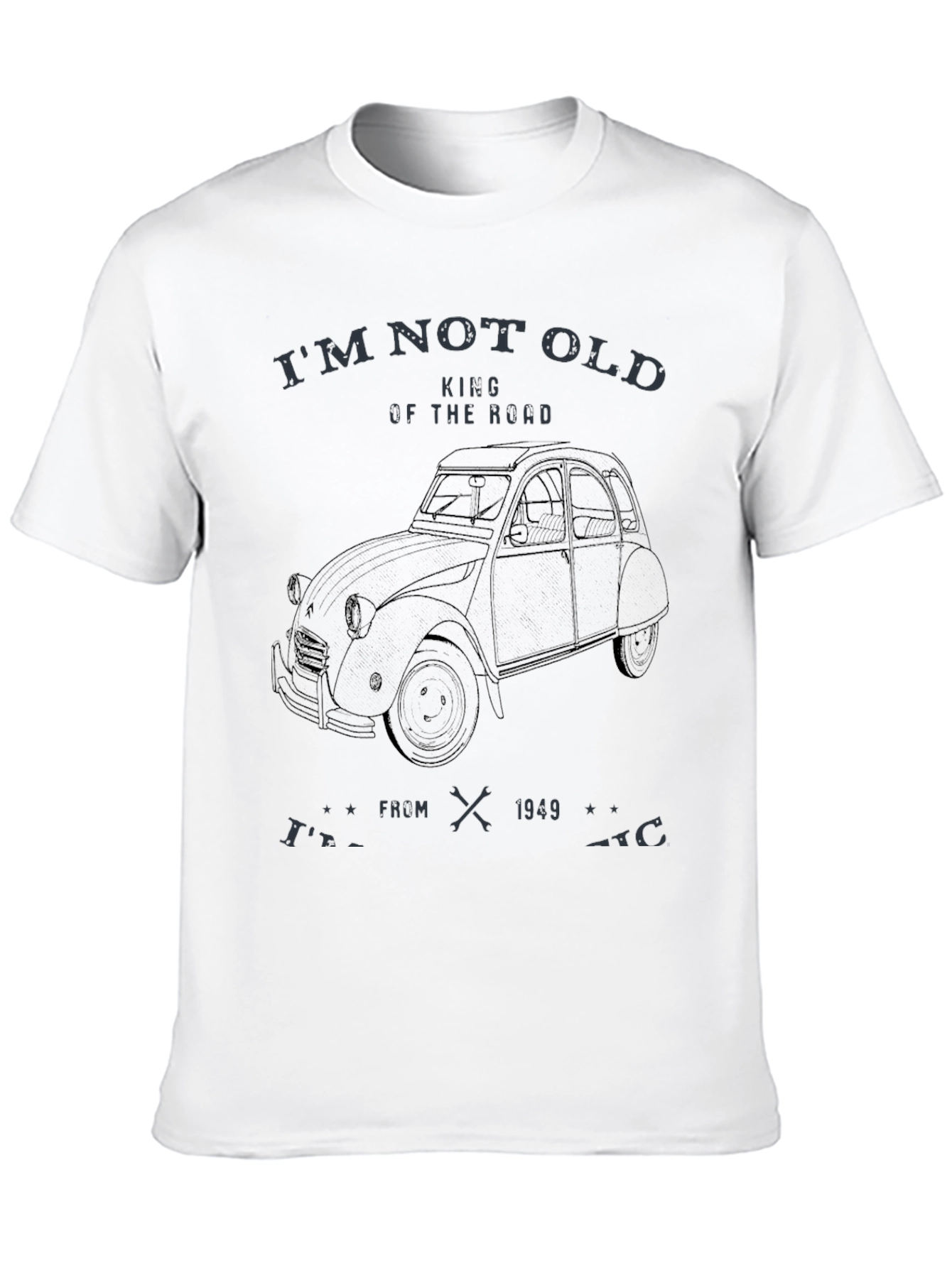 Im Not Old T-Shirt