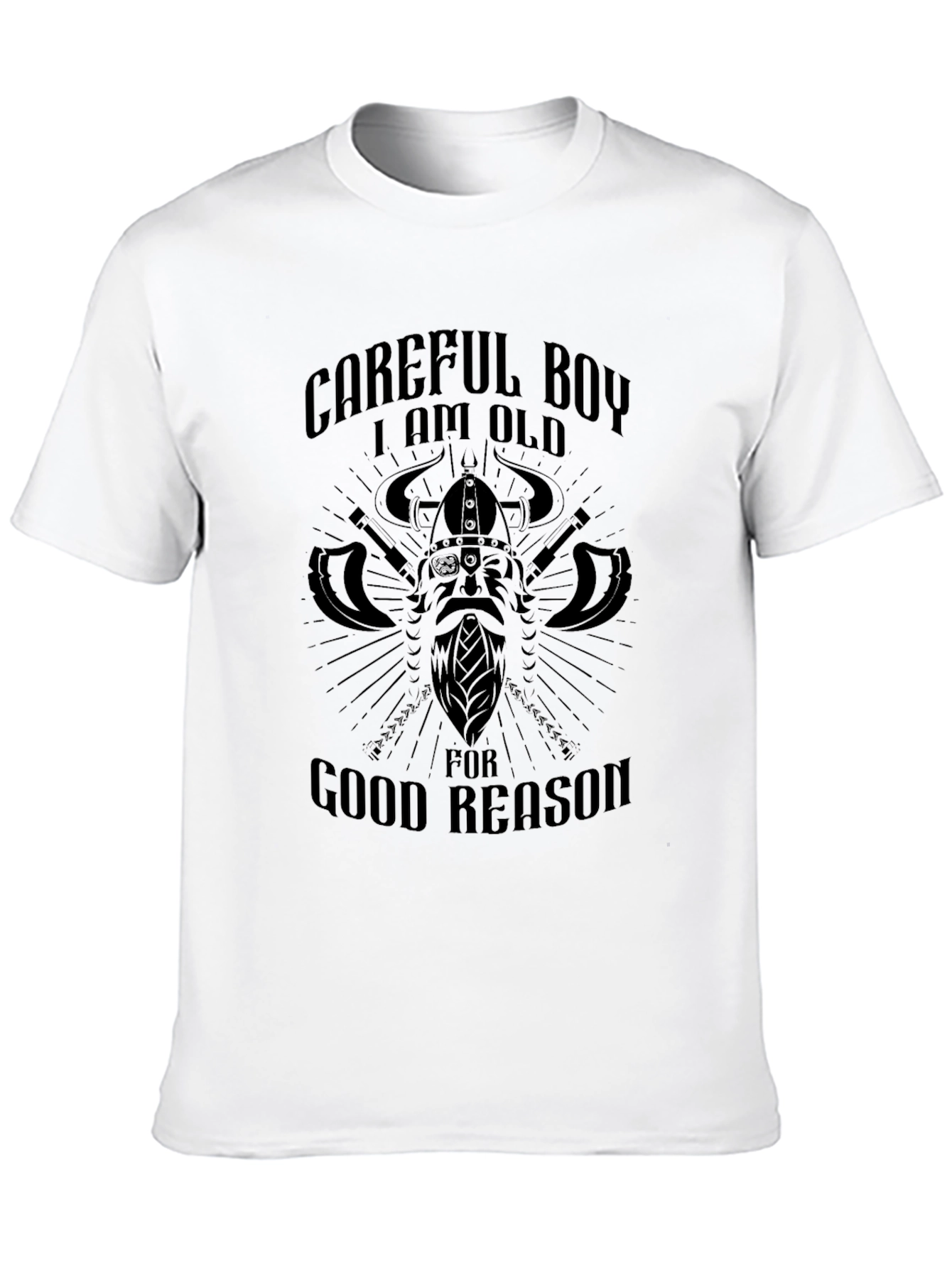 Careful Boy I am Old Viking Graphic Tee