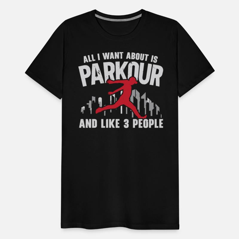 All I Want About Is Parkour And Like 3 People