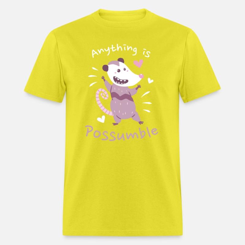 Anything Is Possumble Opossum Possum