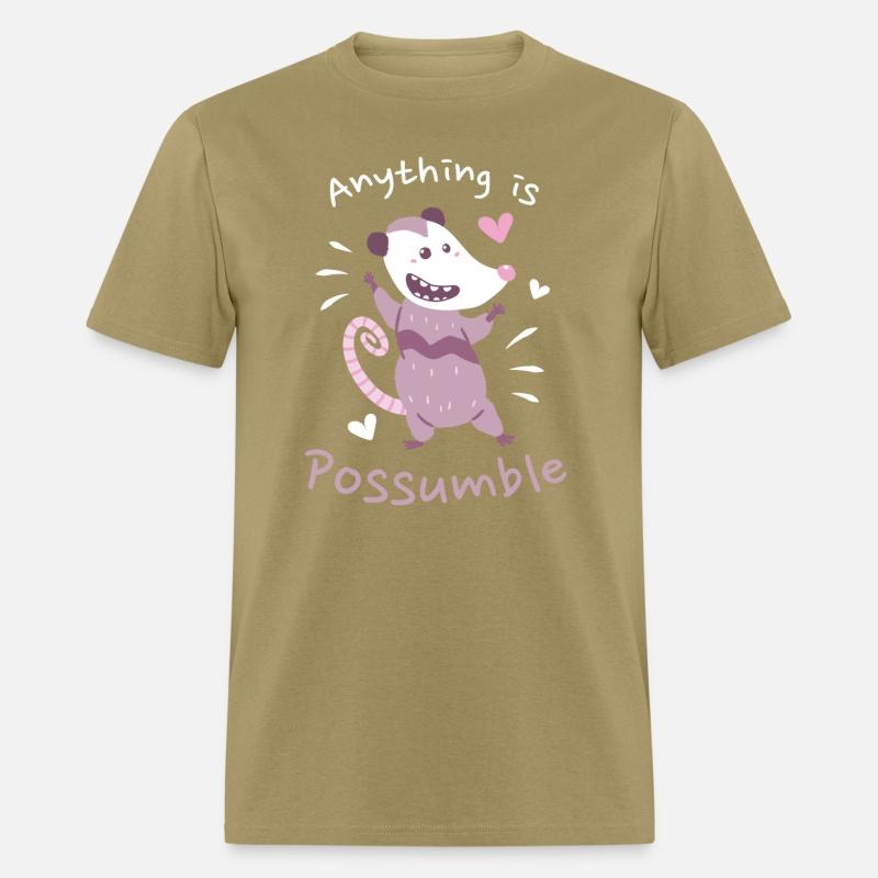 Anything Is Possumble Opossum Possum