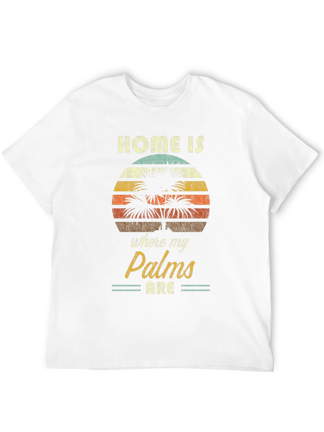 Home is Where My Palms Are T-Shirt