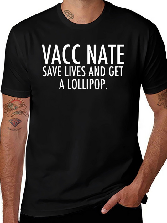 Vaccinate Save Lives and Get a Lollipop T-Shirt