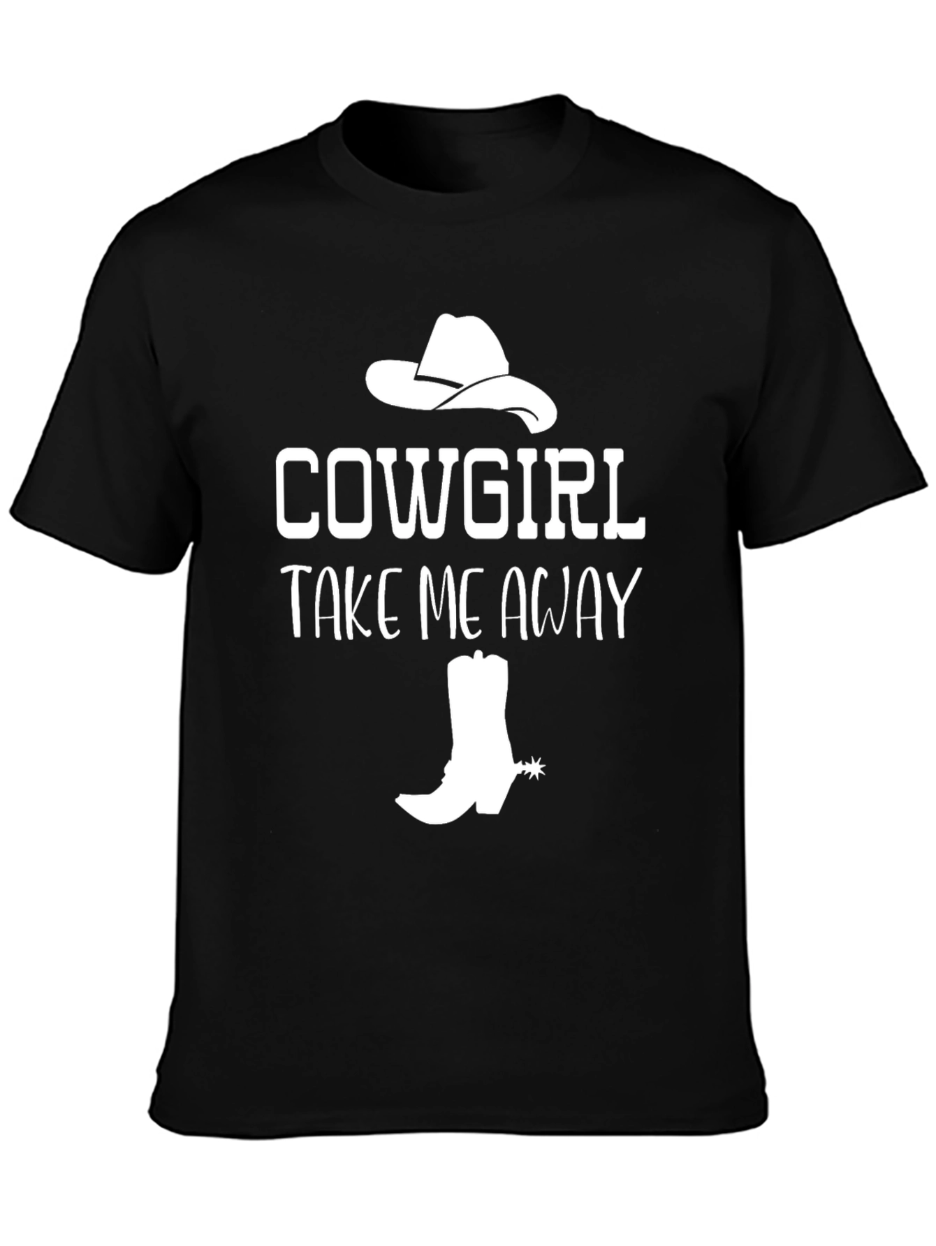 Cowgirl Take Me Away T-Shirt