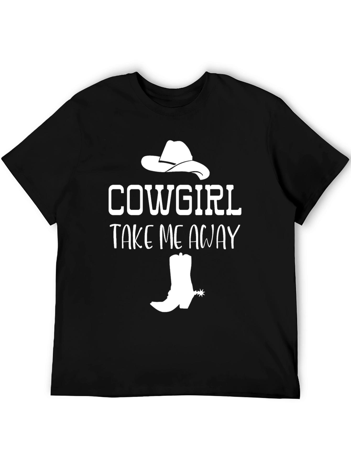 Cowgirl Take Me Away T-Shirt
