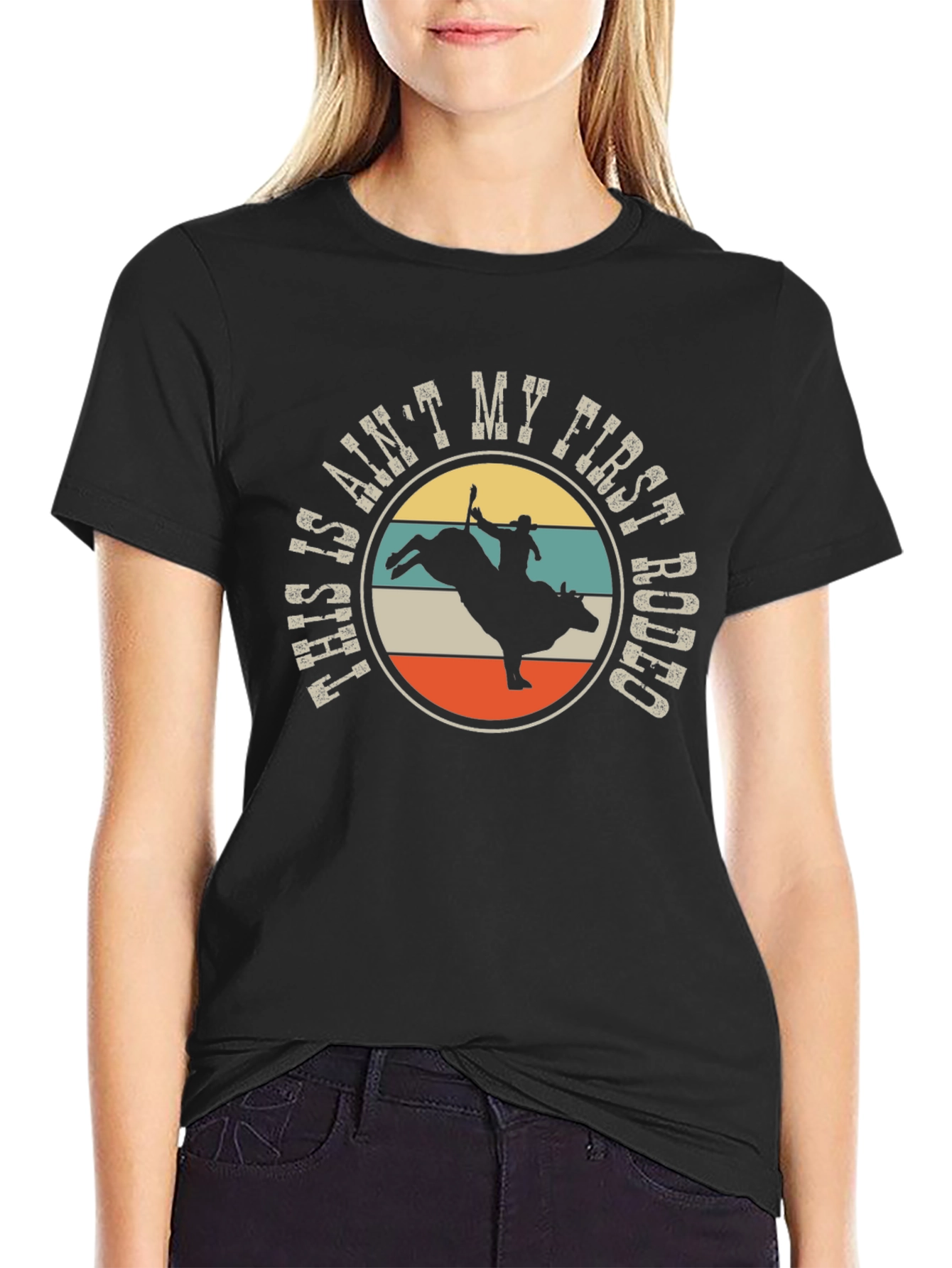 This Aint My First Rodeo Graphic Tee