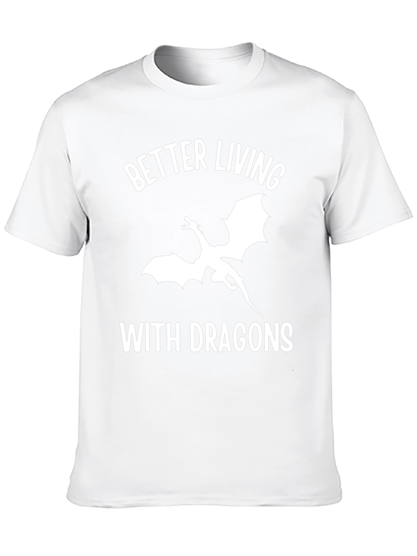 Better Living With Dragons Graphic T-Shirt