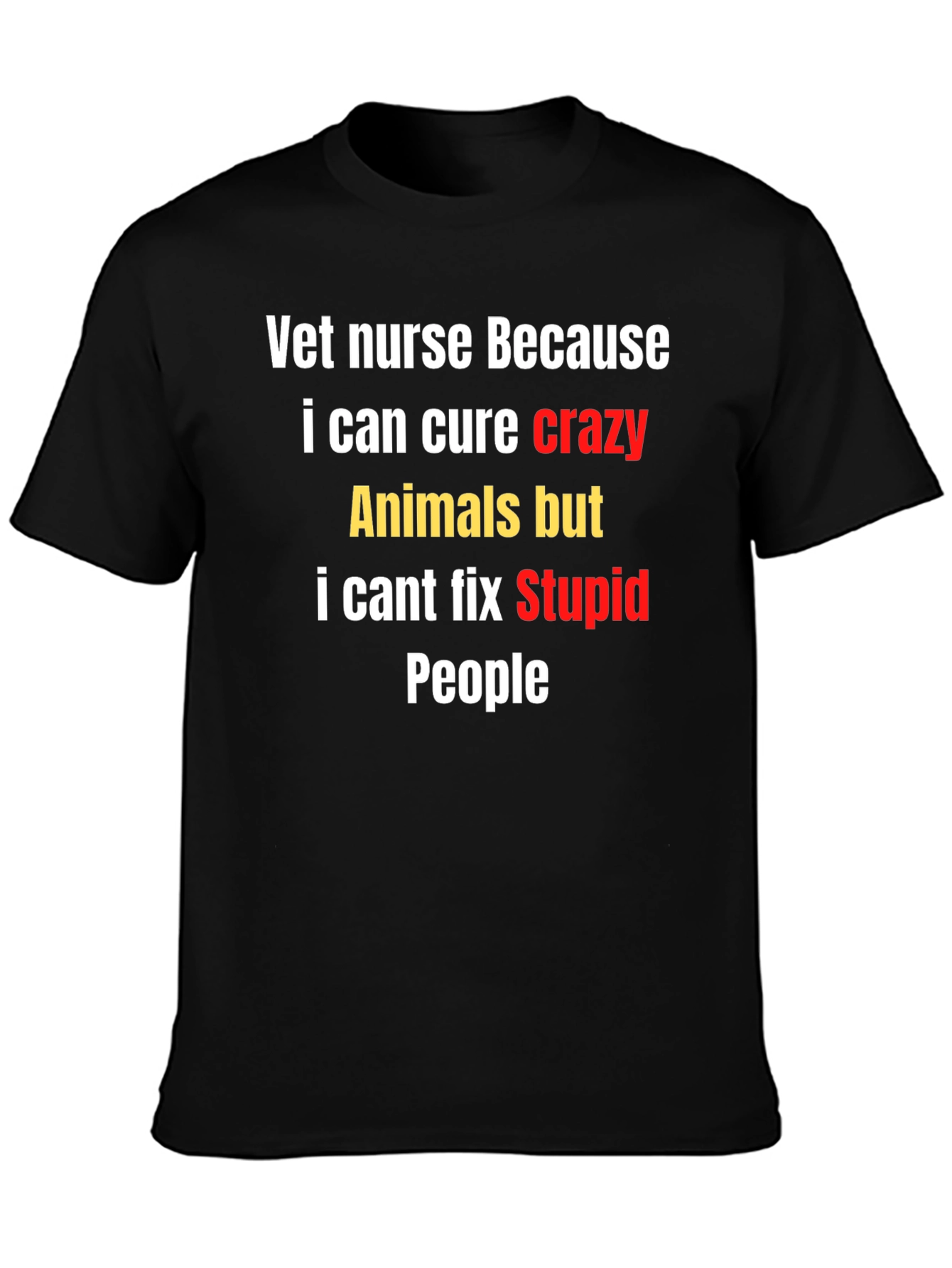 Vet Nurse Crazy Animals T-Shirt - Funny Unisex Tee