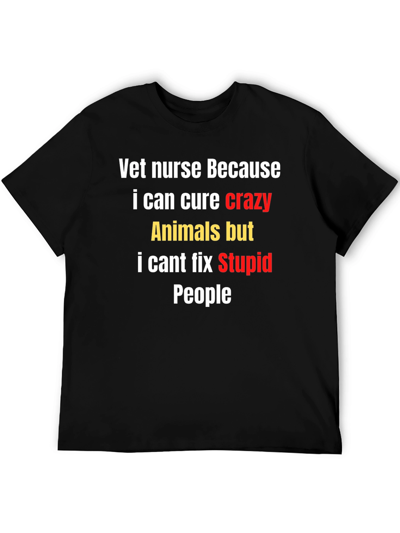 Vet Nurse Crazy Animals T-Shirt - Funny Unisex Tee