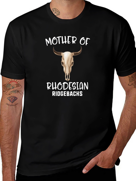 Mother of Rhodesian Ridgebacks T-Shirt