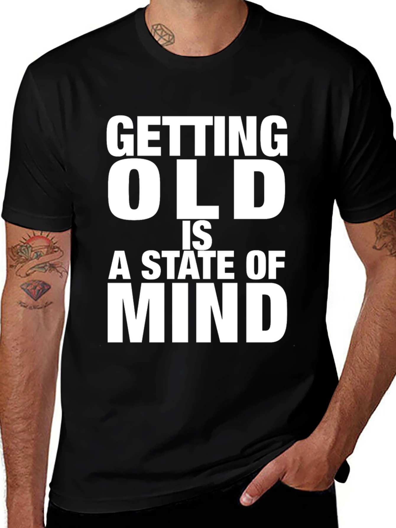 Getting Old is a State of Mind T-Shirt