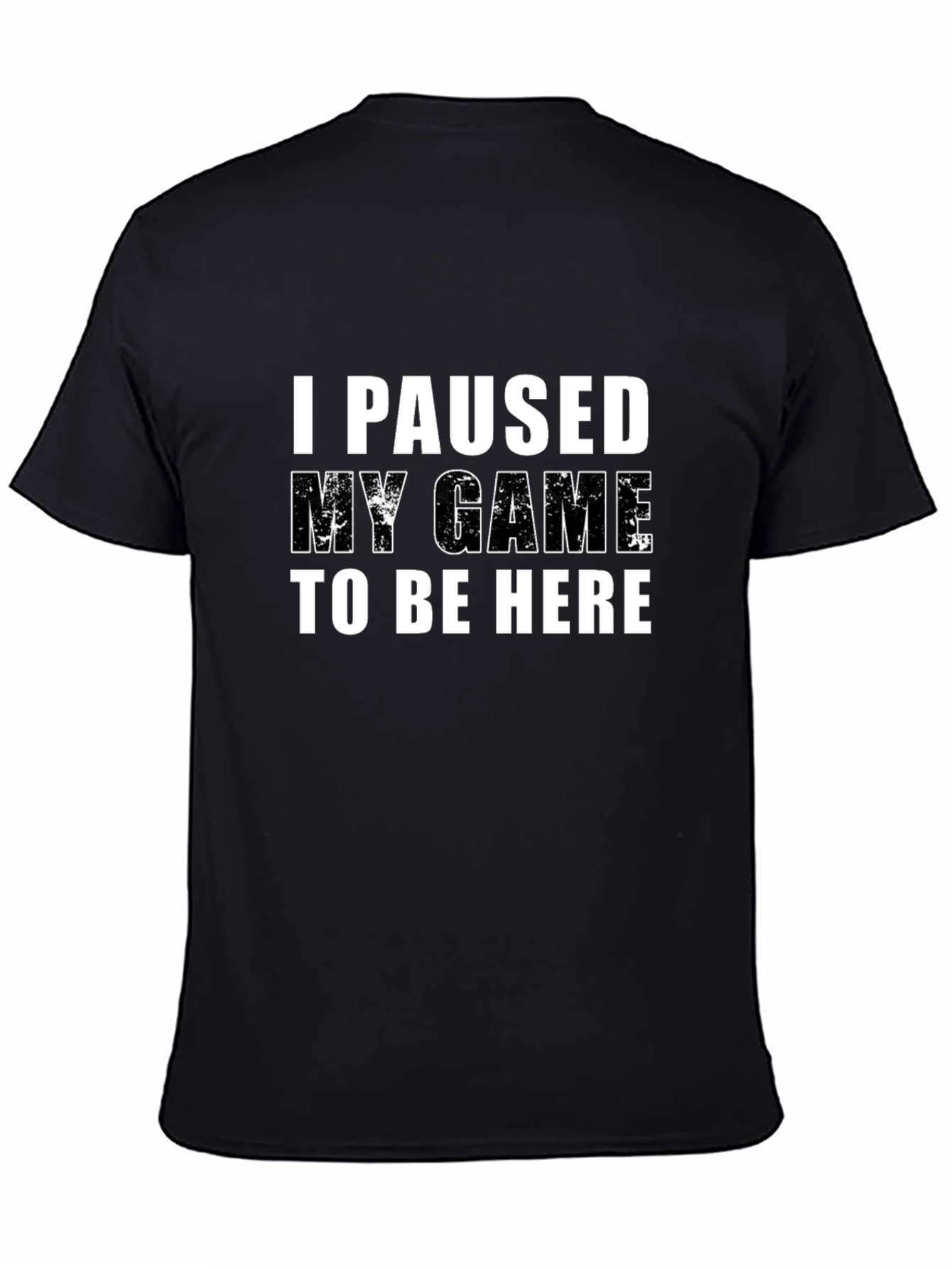 I Paused My Game Black Graphic Tee