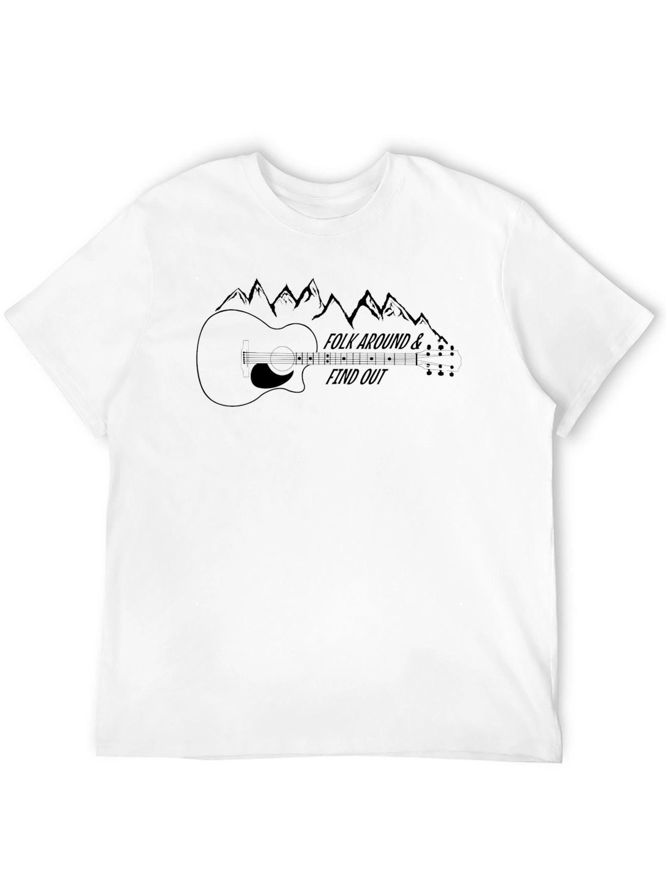 Folk Around and Find Out Graphic Tee