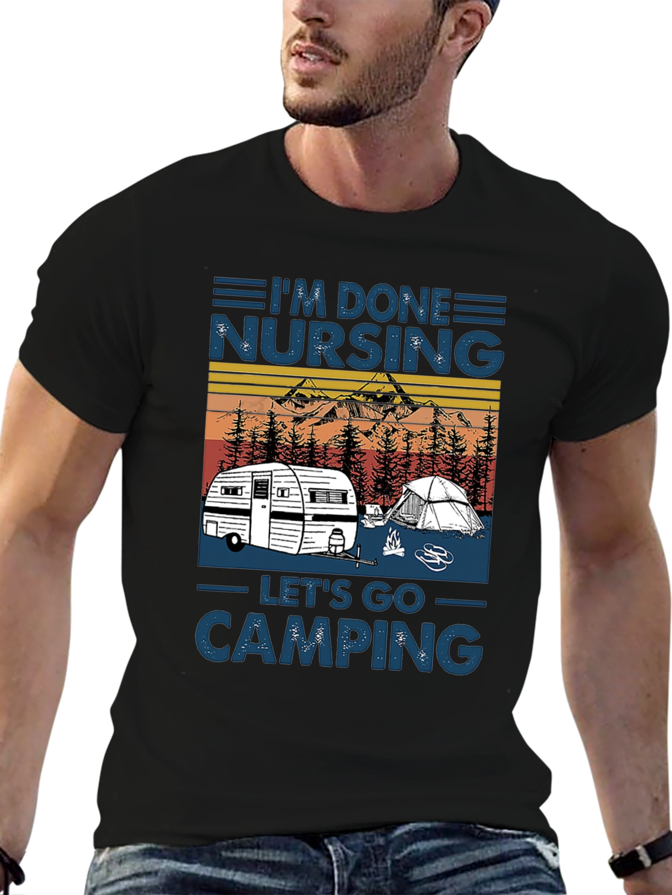 Im Done Nursing Lets Go Camping T-Shirt