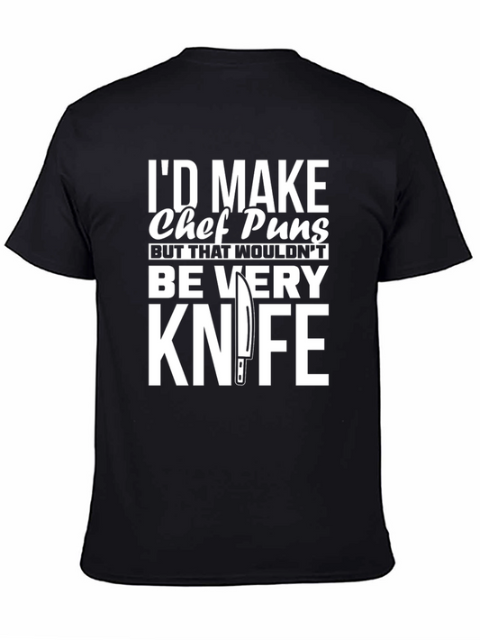 Chef Pun T-Shirt: Funny Knife Humor Tee