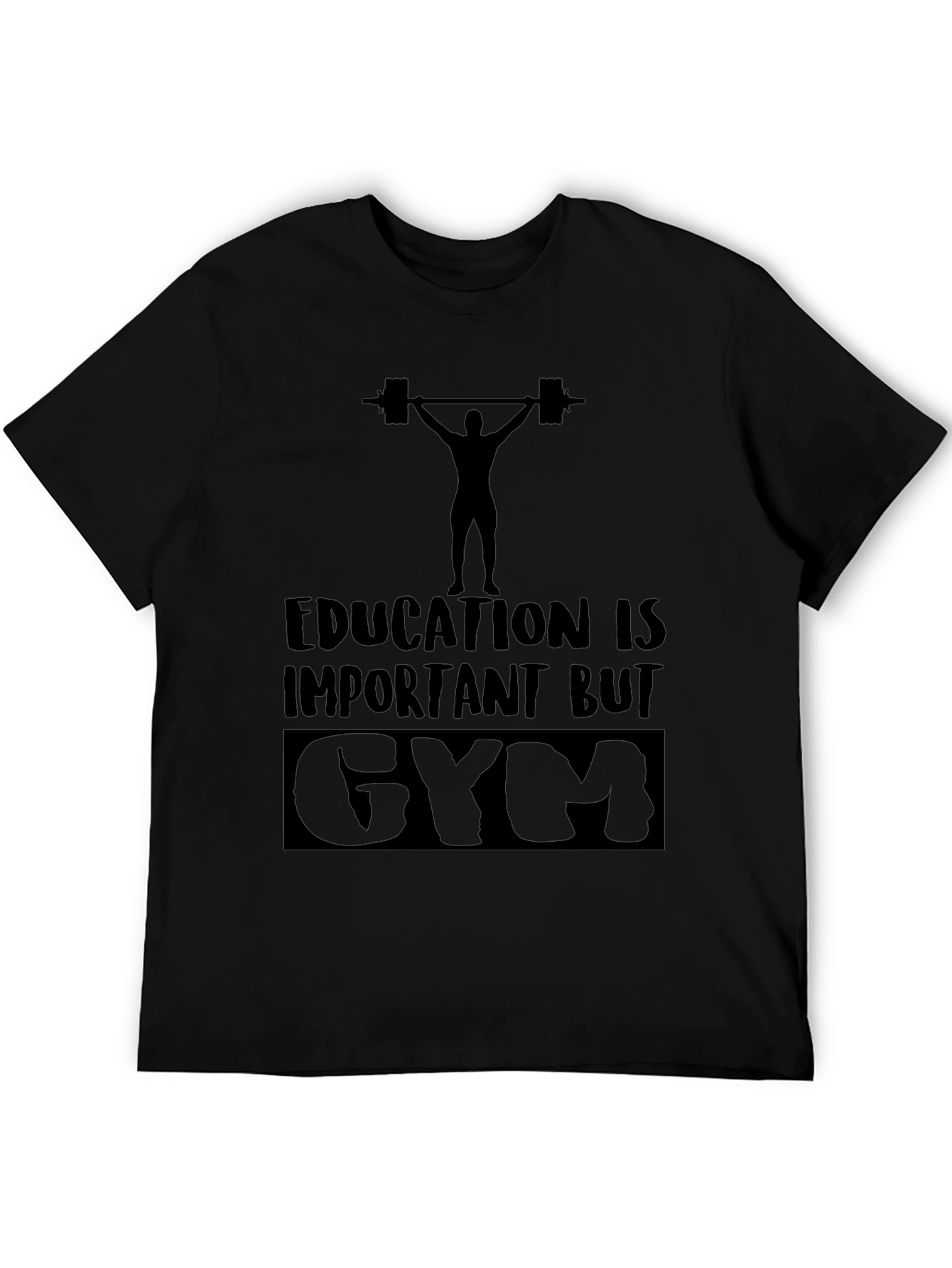 Education Important BUT GYM Funny Workout T-Shirt