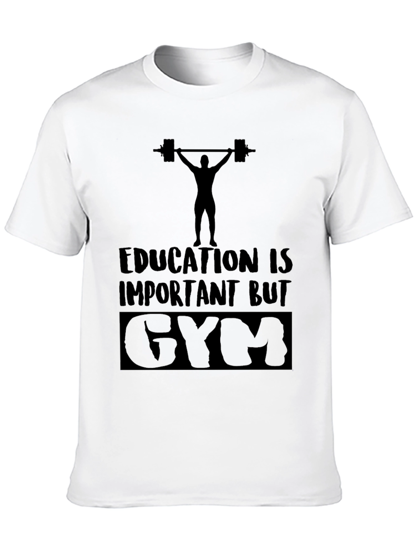 Education Important BUT GYM Funny Workout T-Shirt