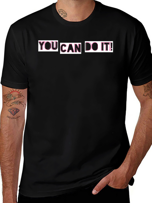 Motivational Black T-Shirt - You Can Do It!