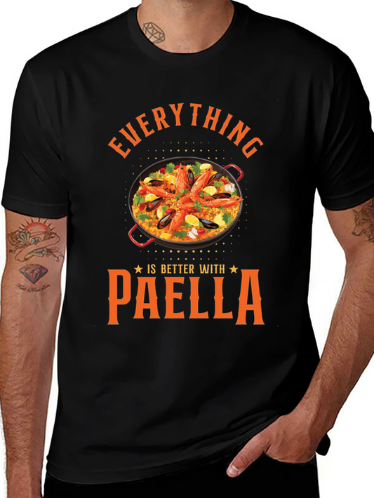Paella Lover T-Shirt - Everything is Better with Paella
