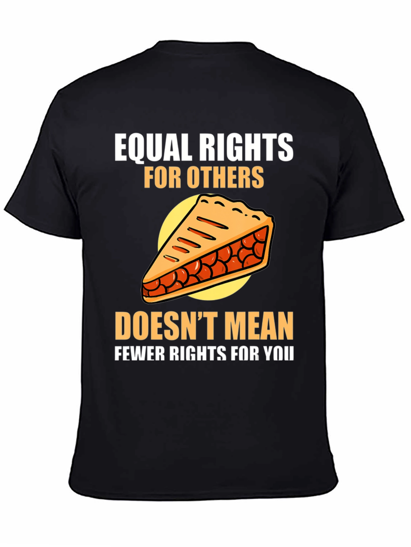 Equal Rights T-Shirt - Funny Pie Chart Design