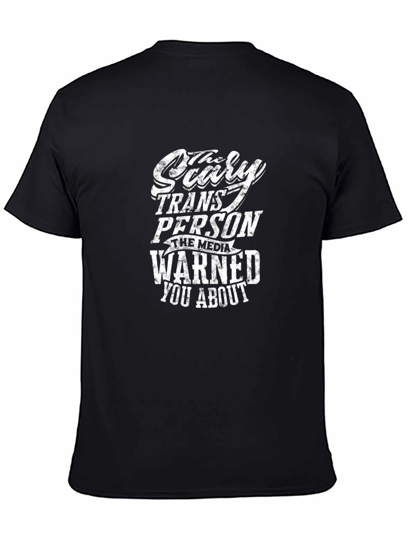 Scary Trans Person T-Shirt Bold Graphic Tee