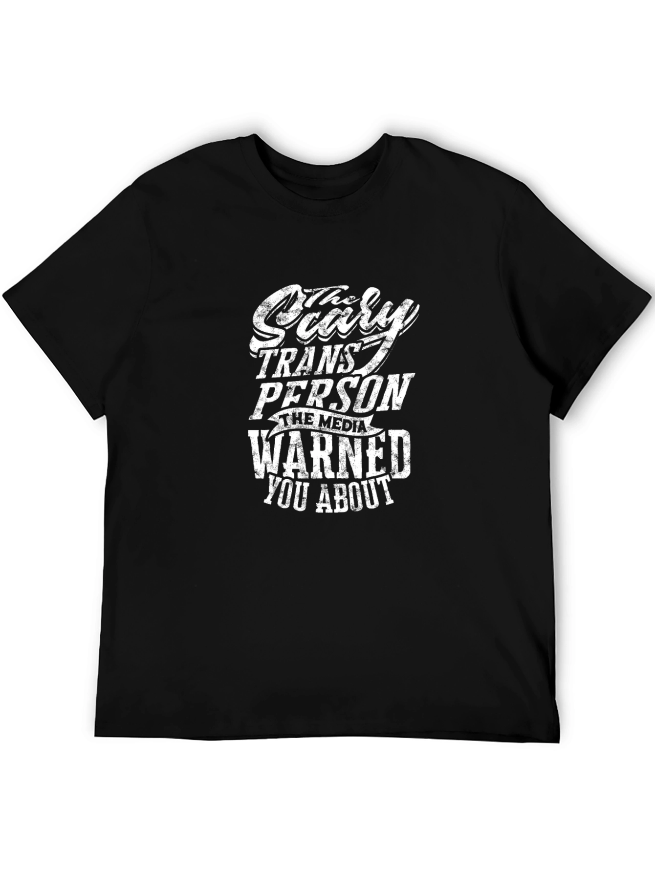 Scary Trans Person T-Shirt Bold Graphic Tee