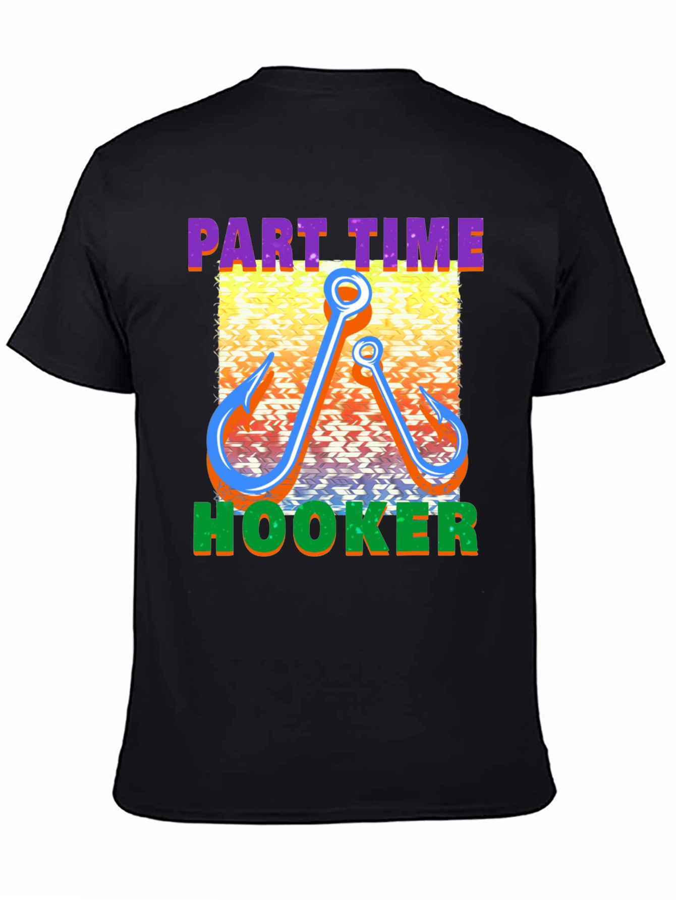 Part Time Hooker Fishing T-Shirt - Funny Fisherman Tee