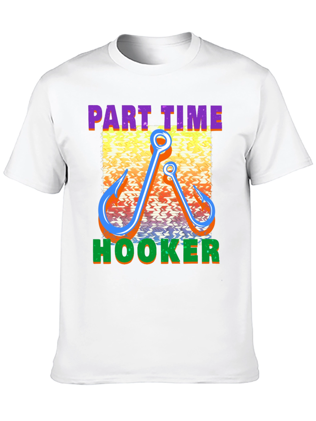 Part Time Hooker Fishing T-Shirt - Funny Fisherman Tee