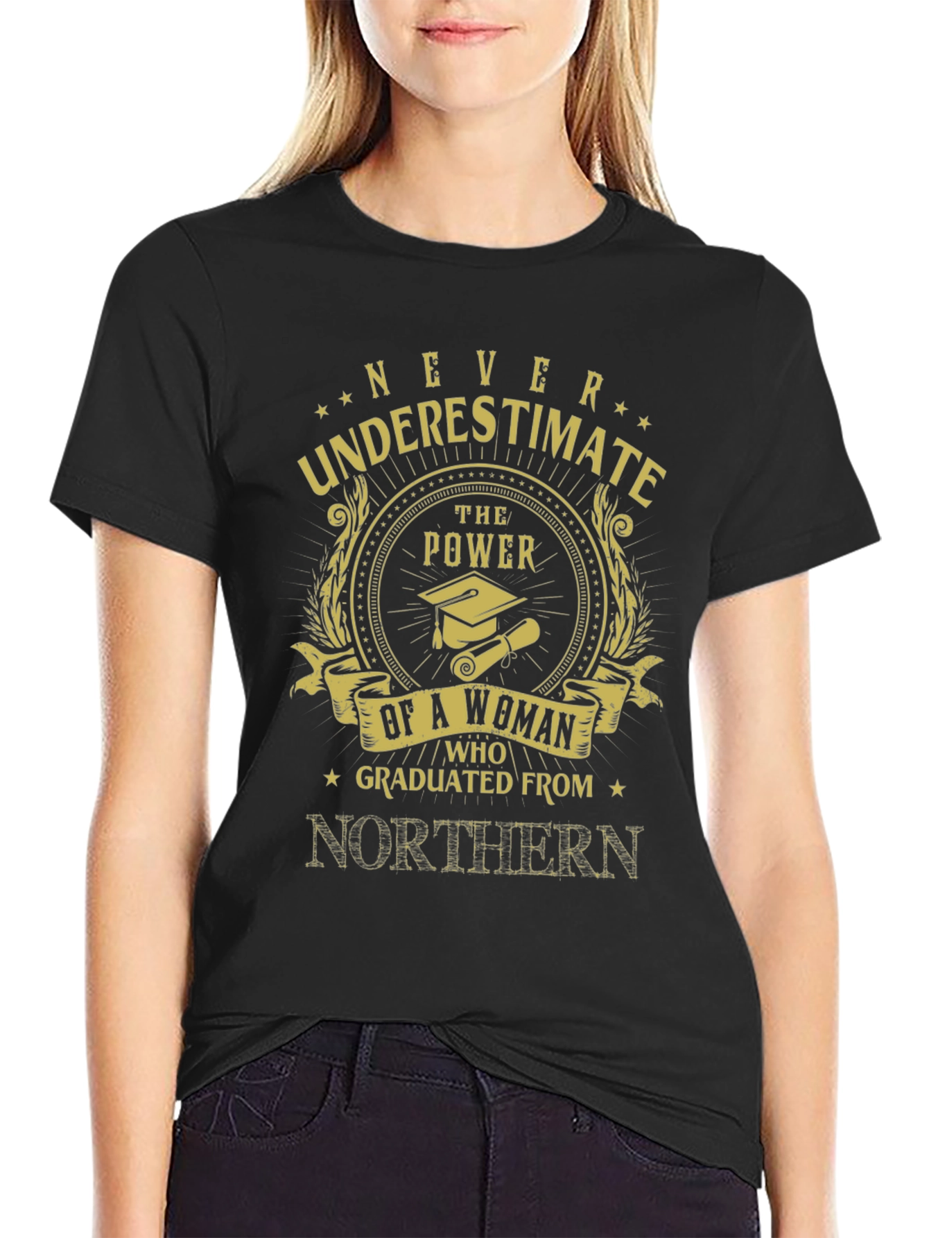 Never Underestimate Northern Graduate T-Shirt