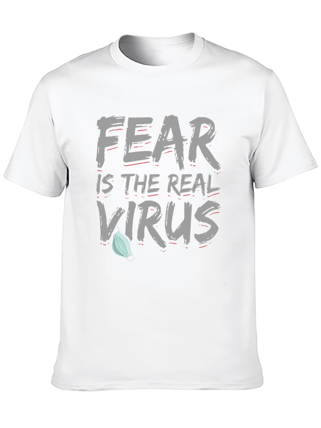 Fear is the Real Virus Graphic Tee