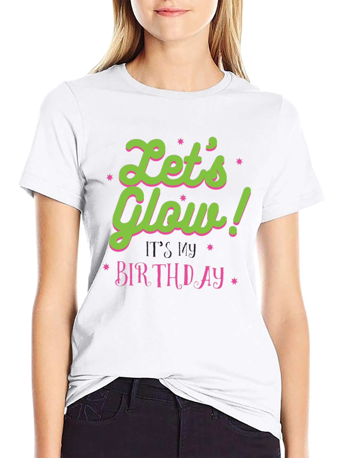 Lets Glow Birthday T-Shirt