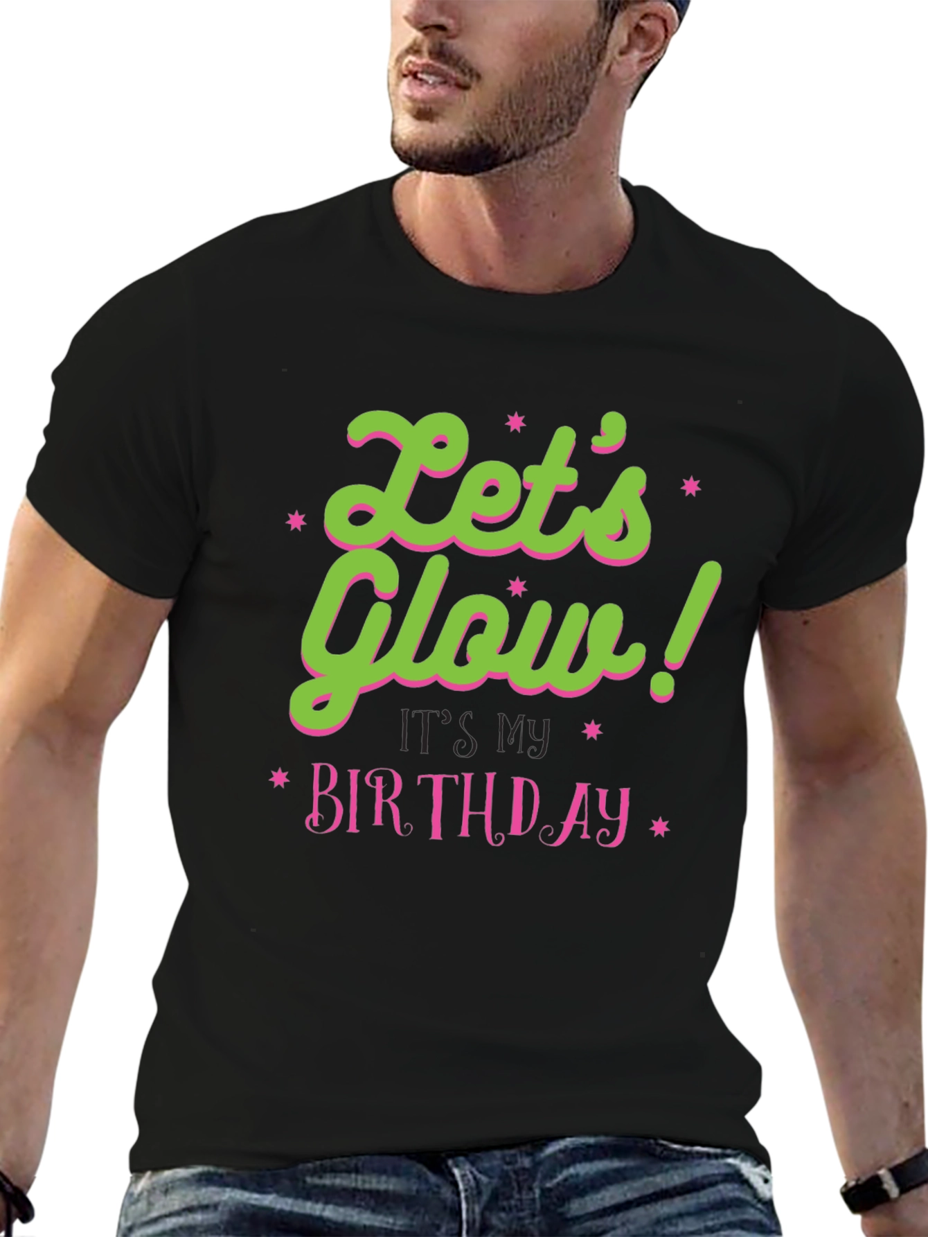 Lets Glow Birthday T-Shirt