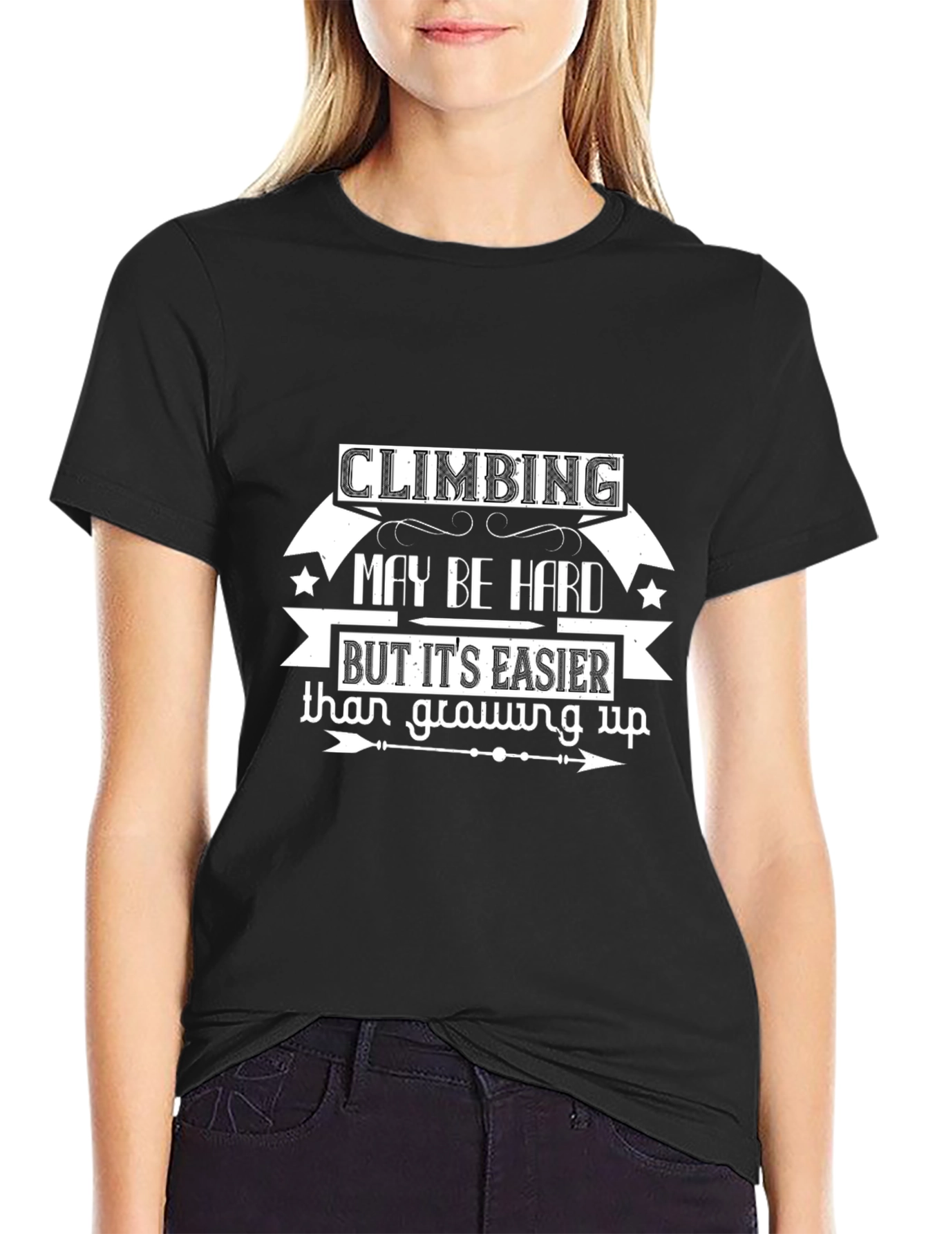 Climbing May Be Hard T-Shirt