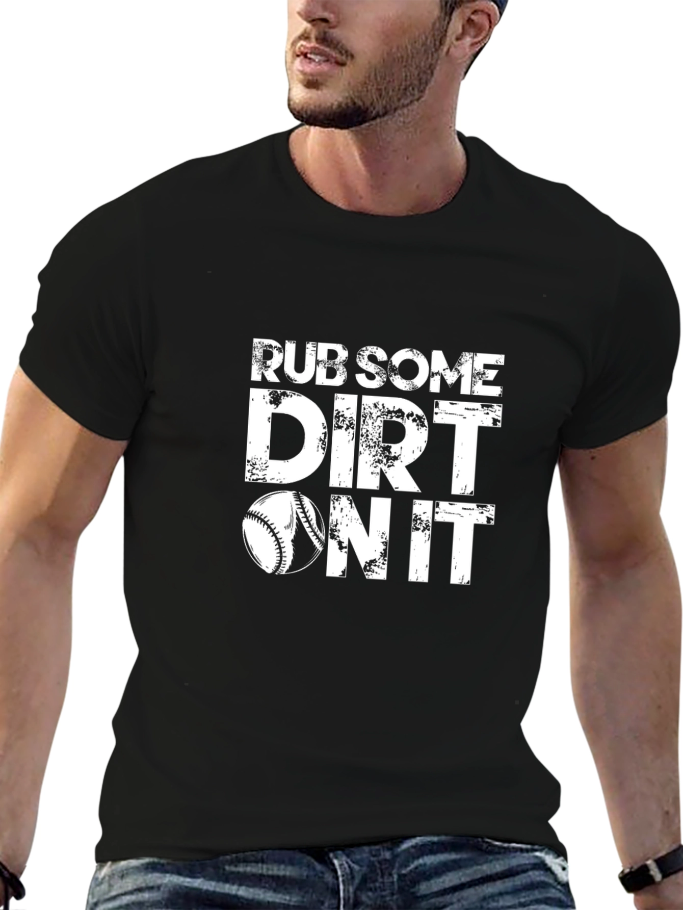 Rub Some Dirt On It - Baseball T-Shirt