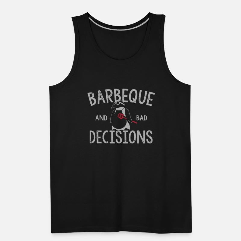 BBQ and Bad Decisions