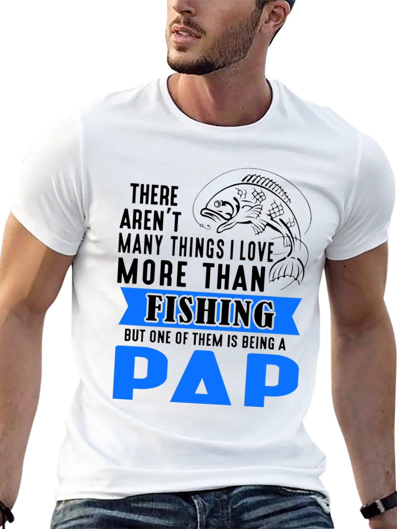 Fishing PAP T-Shirt - Fathers Day Gift