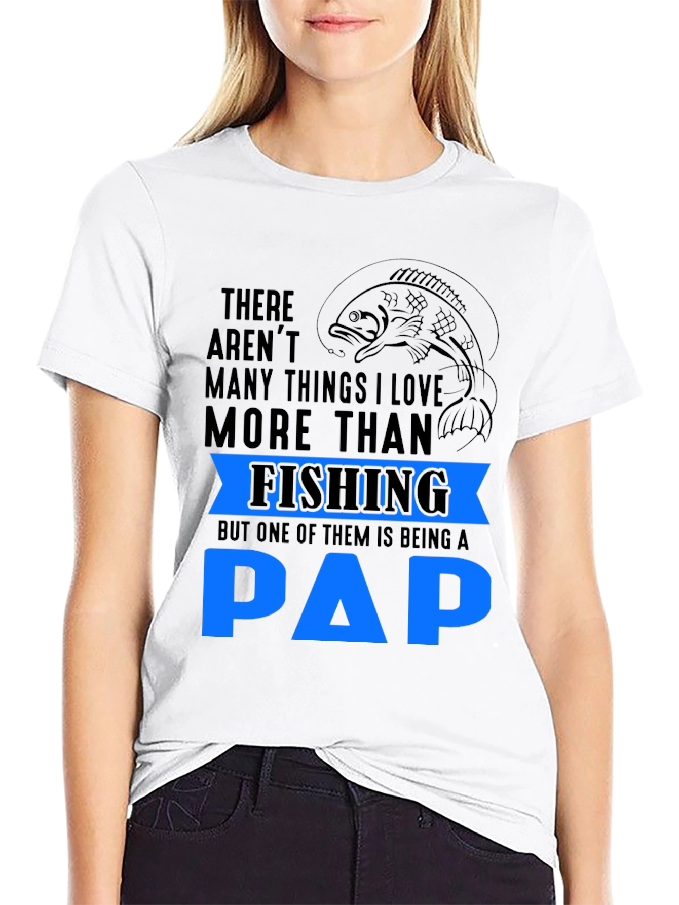Fishing PAP T-Shirt - Fathers Day Gift