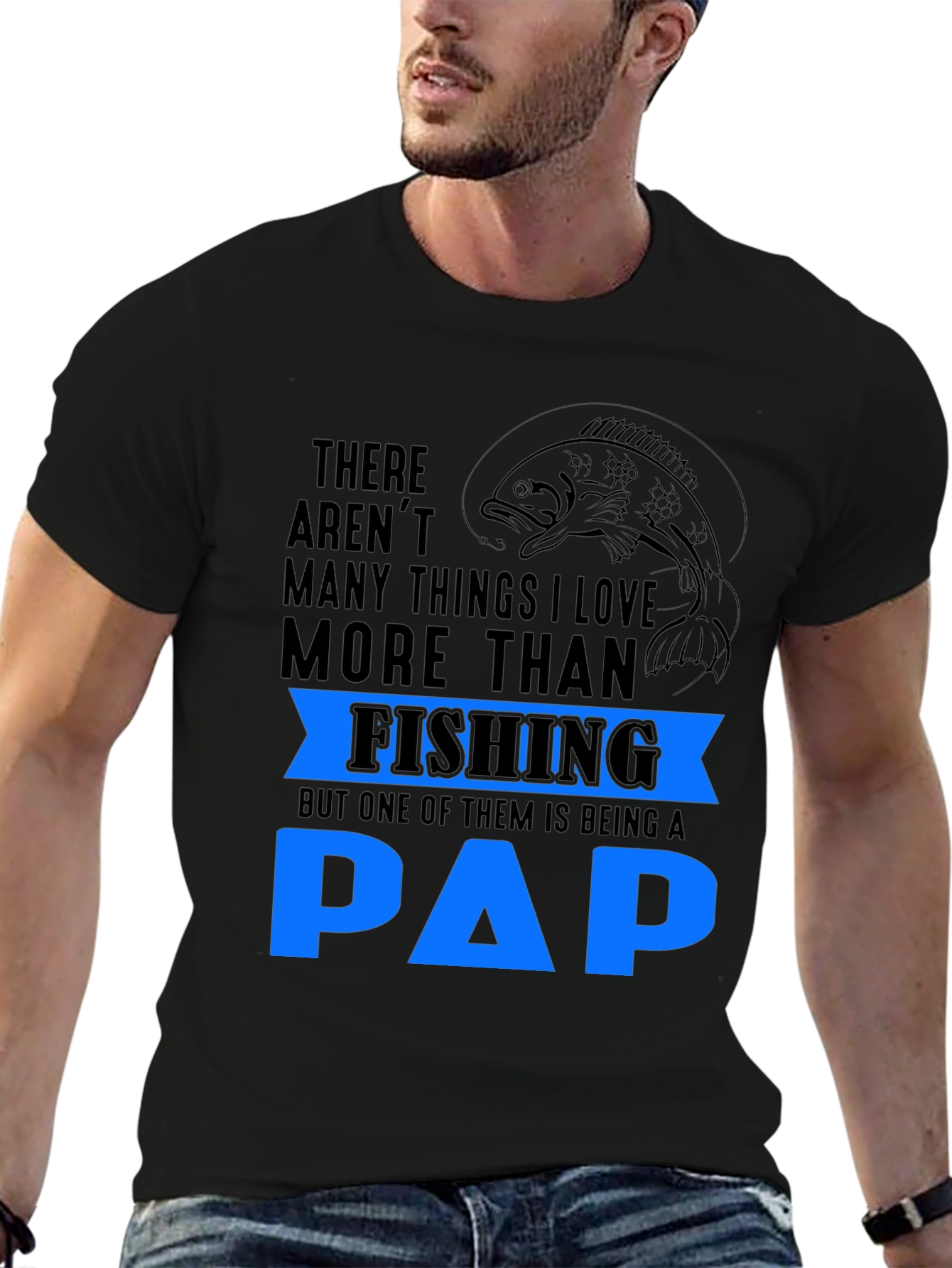 Fishing PAP T-Shirt - Fathers Day Gift