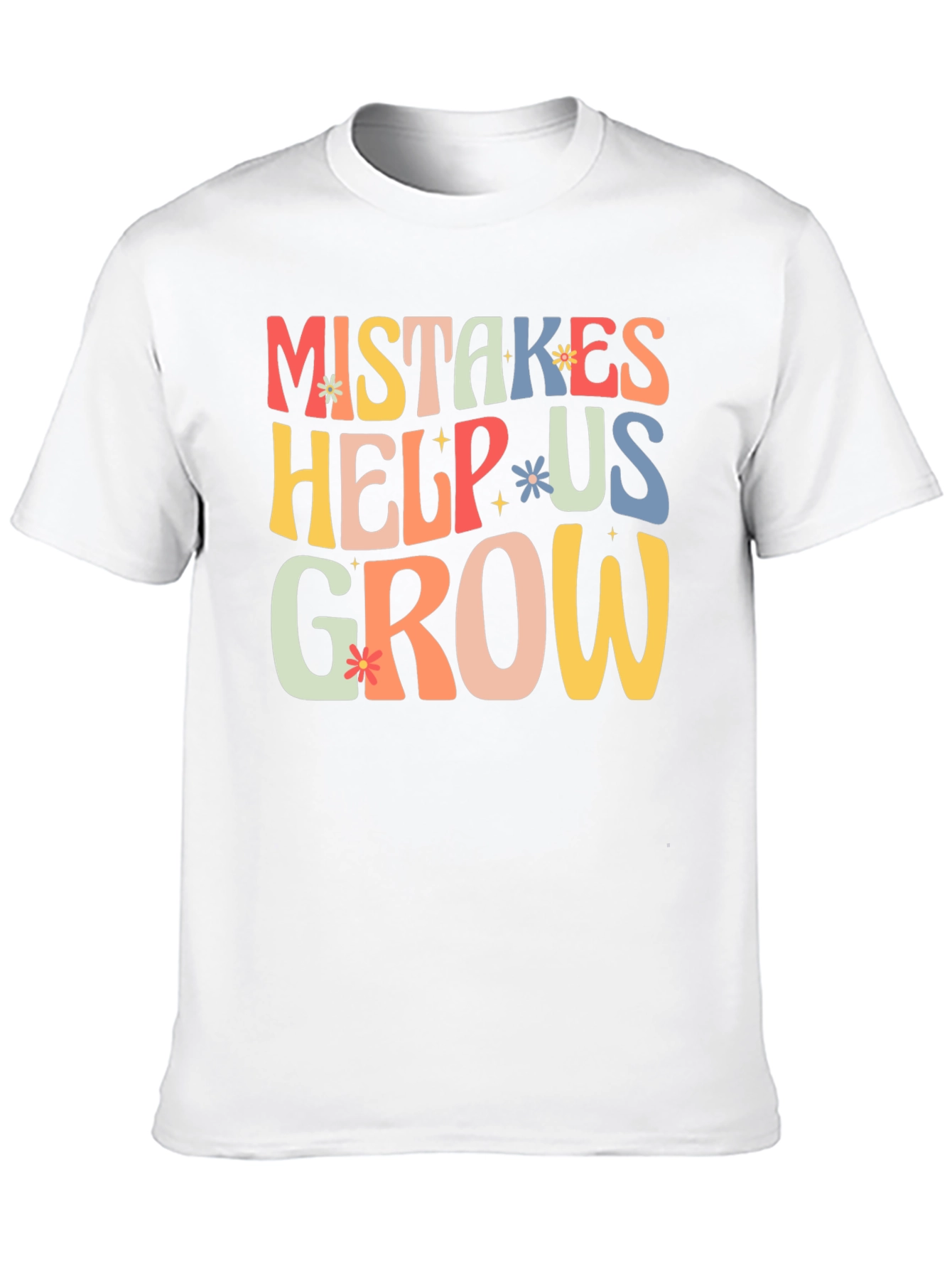 Mistakes Help Us Grow T-Shirt - Motivational Tee