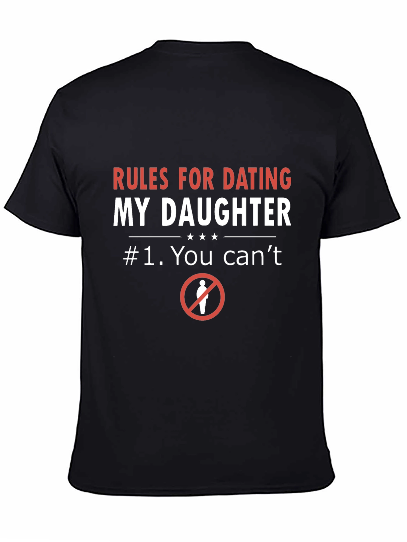 Rules for Dating My Daughter T-Shirt