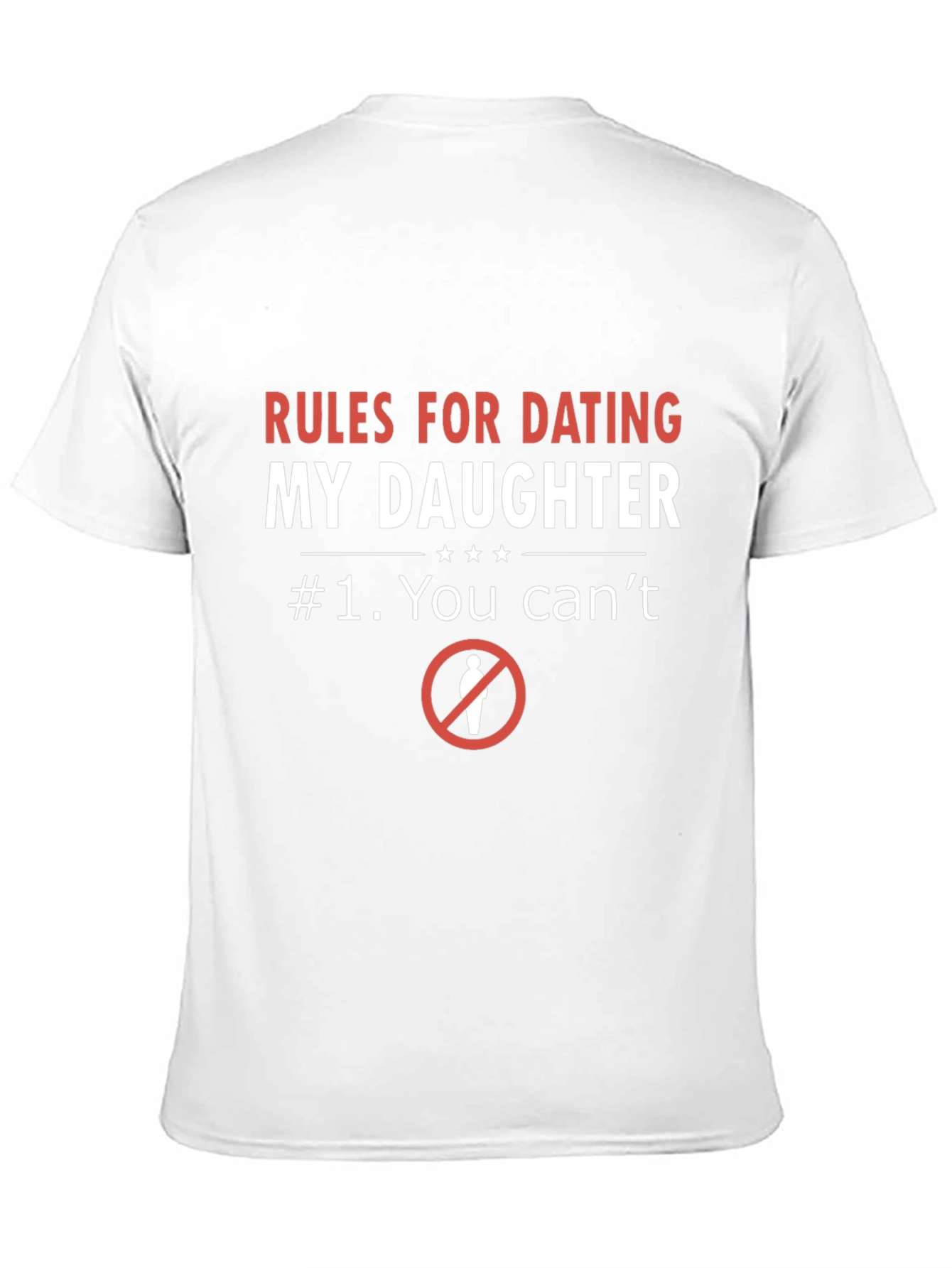 Rules for Dating My Daughter T-Shirt