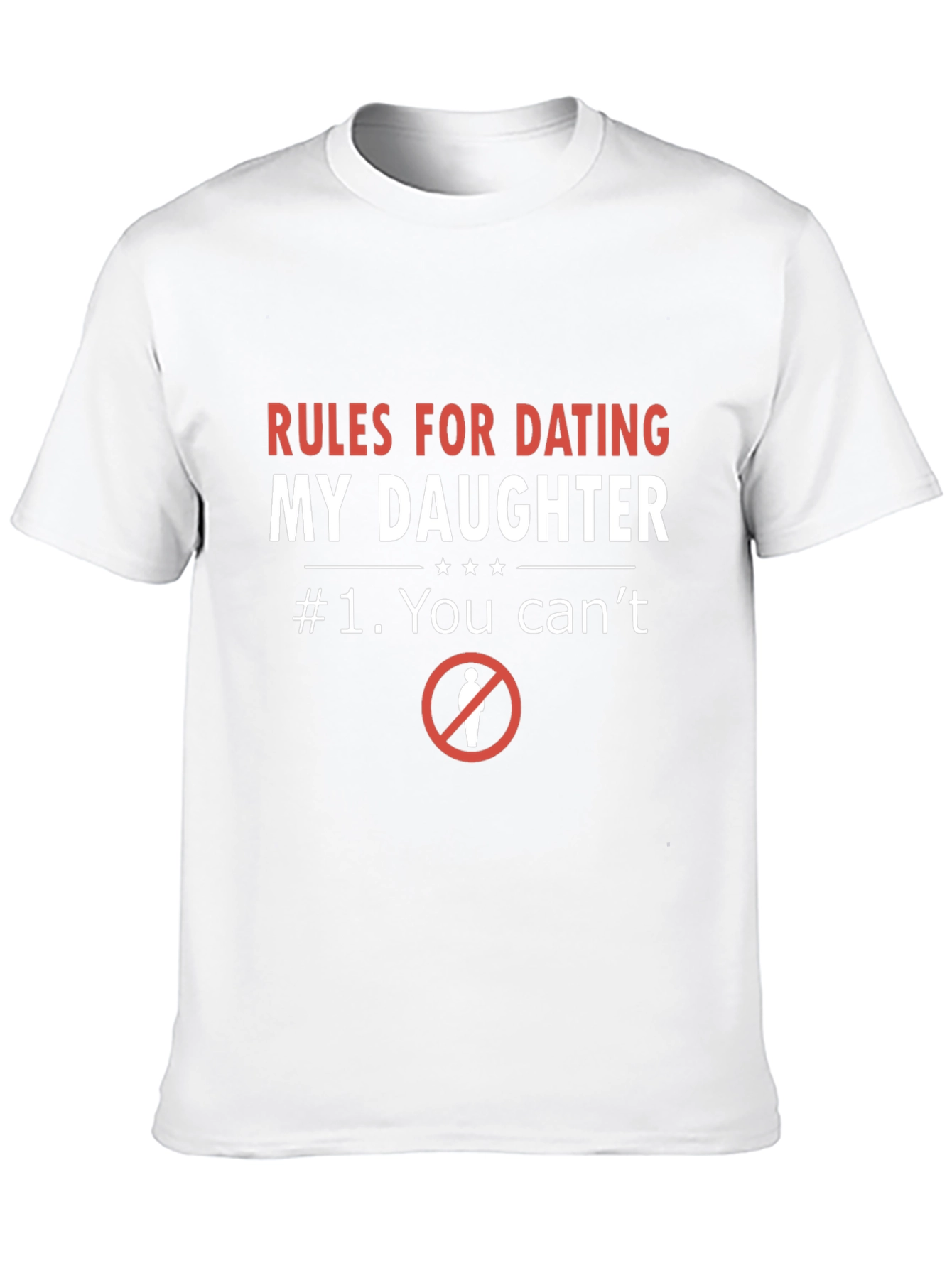 Rules for Dating My Daughter T-Shirt