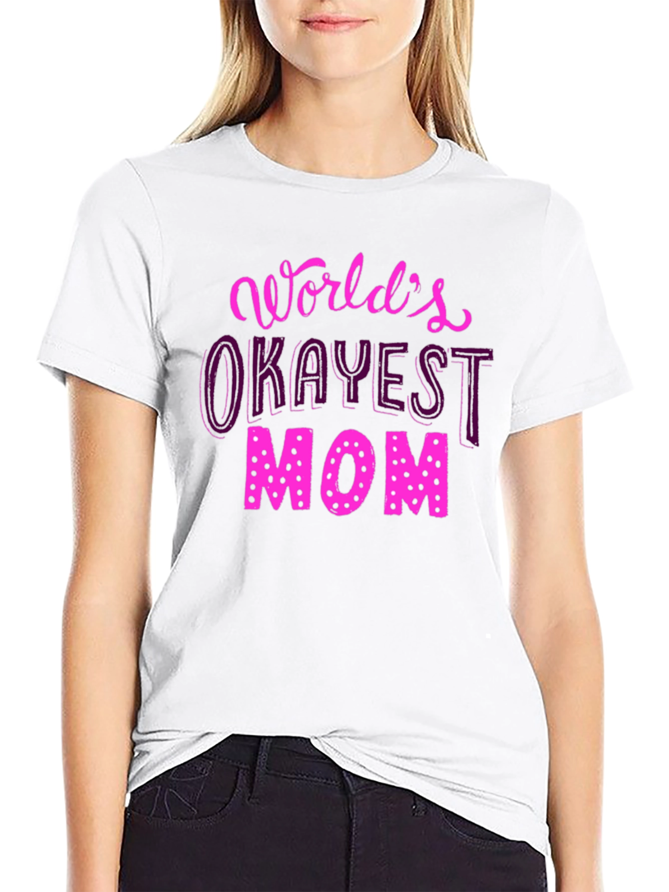 Worlds Okayest Mom T-Shirt - Fun Novelty Tee