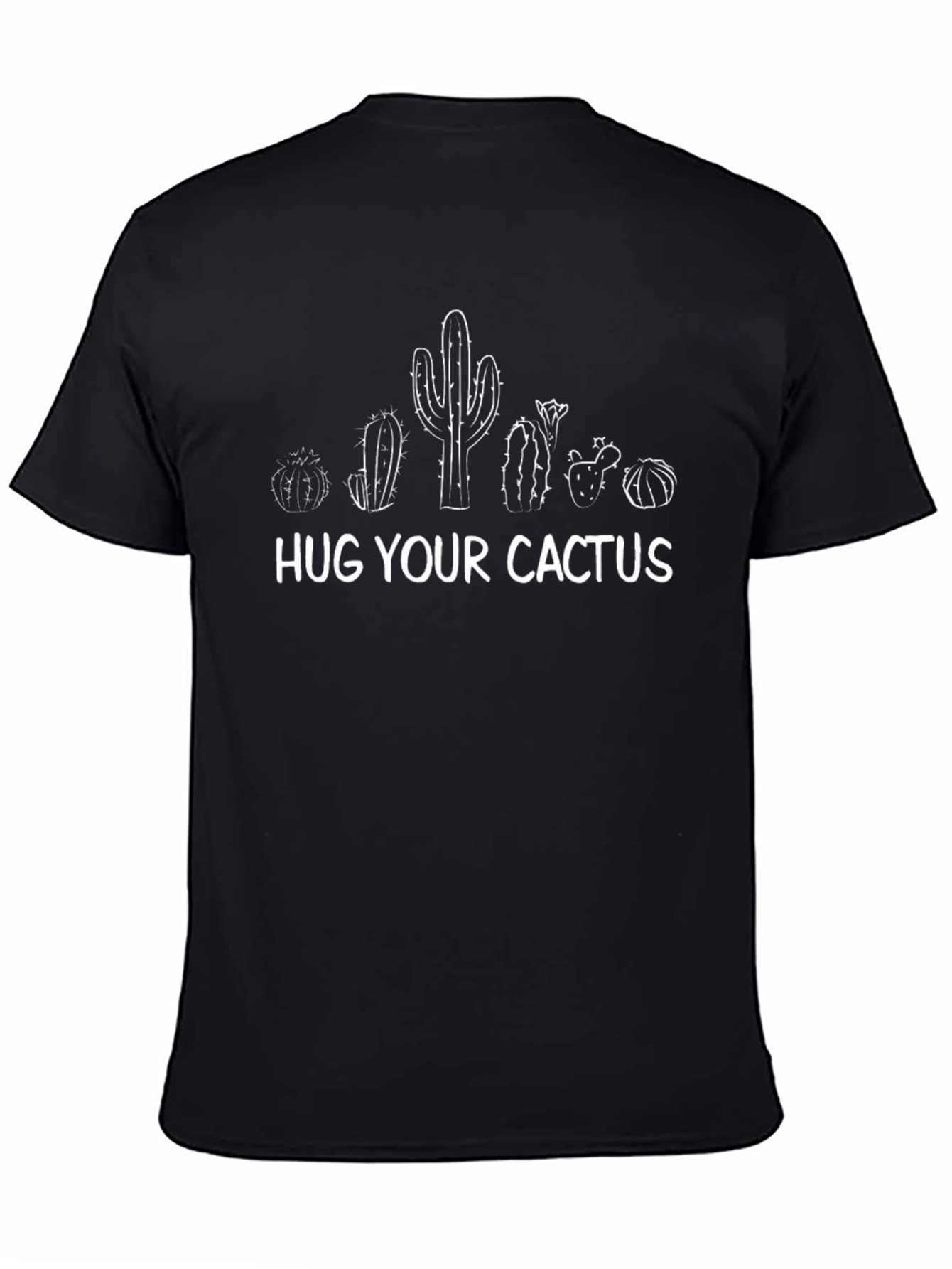 Hug Your Cactus T-Shirt - Funny Plant Lover Tee